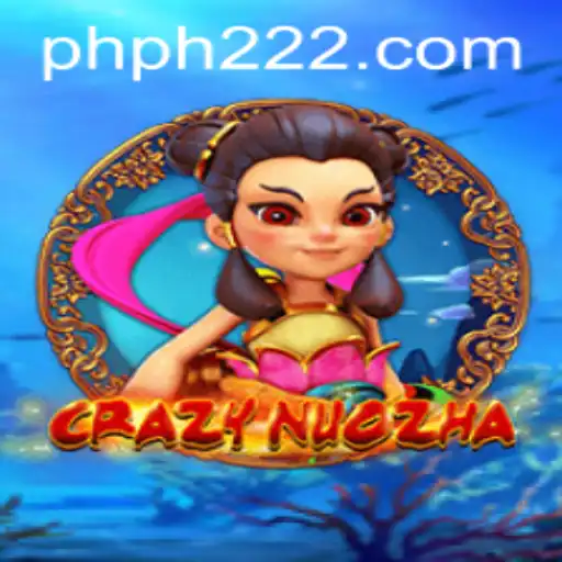Unveiling CrazyNuoZha: The Adventure Game Embracing Chaos with keyword PH222