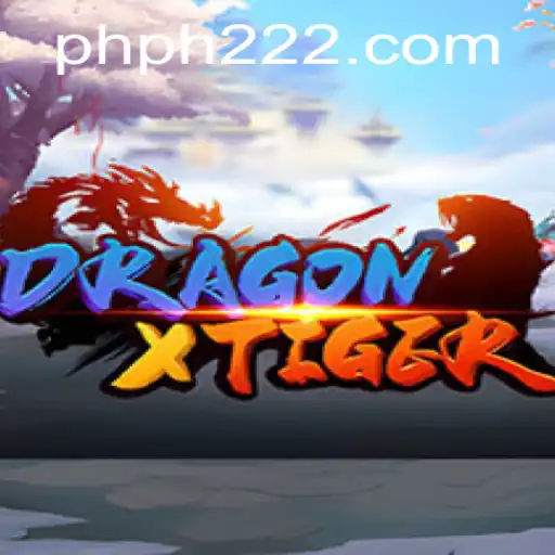 Unleashing the Thrill: DragonXTiger and the Captivating World of ph222