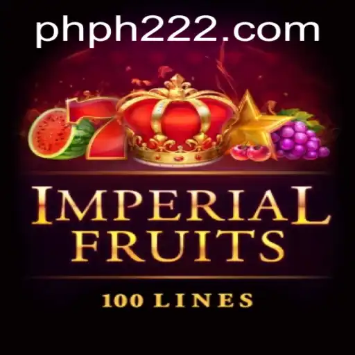 Imperial Fruits 100 Game: A Bountiful Adventure with PH222 Keywords